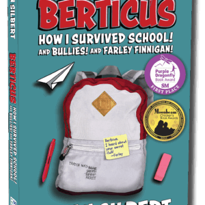 Berticus: How I Survived School! And Bullies! And Farley Finnigan! 503