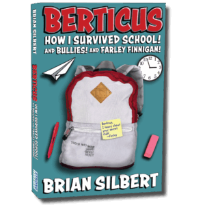 Berticus: How I Survived School! And Bullies! And Farley Finnigan! 503