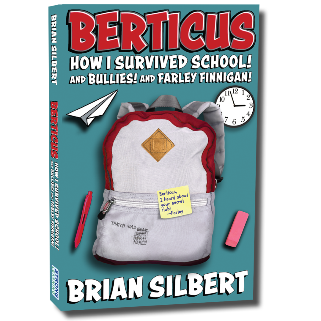 Berticus: How I Survived School! And Bullies! And Farley Finnigan! 503
